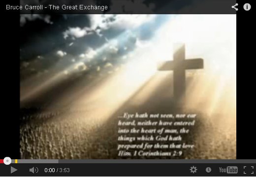 The Great Exchange by Bruce Carroll on Youtube